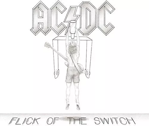AC/DC - Flick Of The Switch