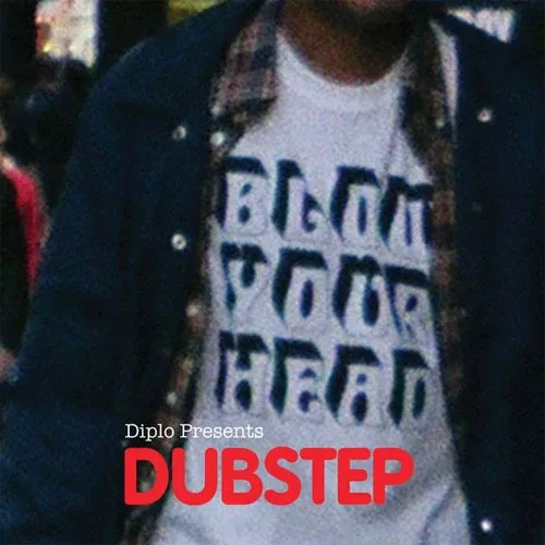 Blow Your Head - Diplo Presents Dubstep CD
