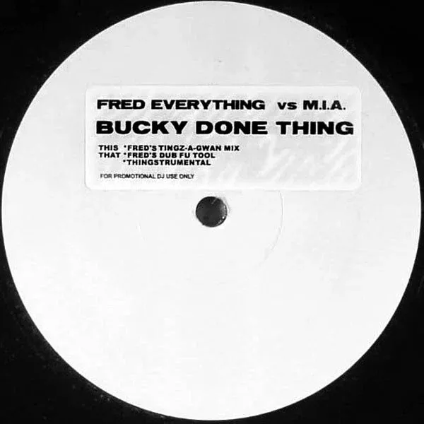 Bucky Done Gone (Fred Everything Remix) 12"