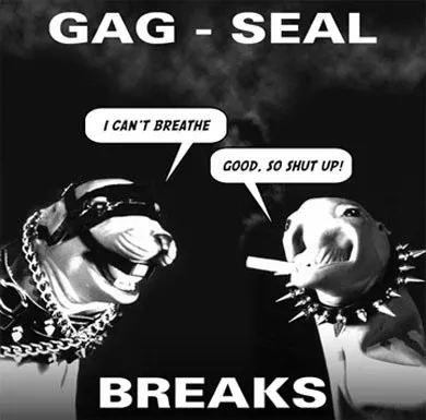 Gag-Seal Breaks Vinyl LP