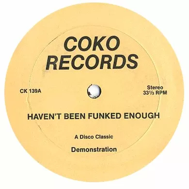 Haven't Been Funked Enough / Together Forever 12"